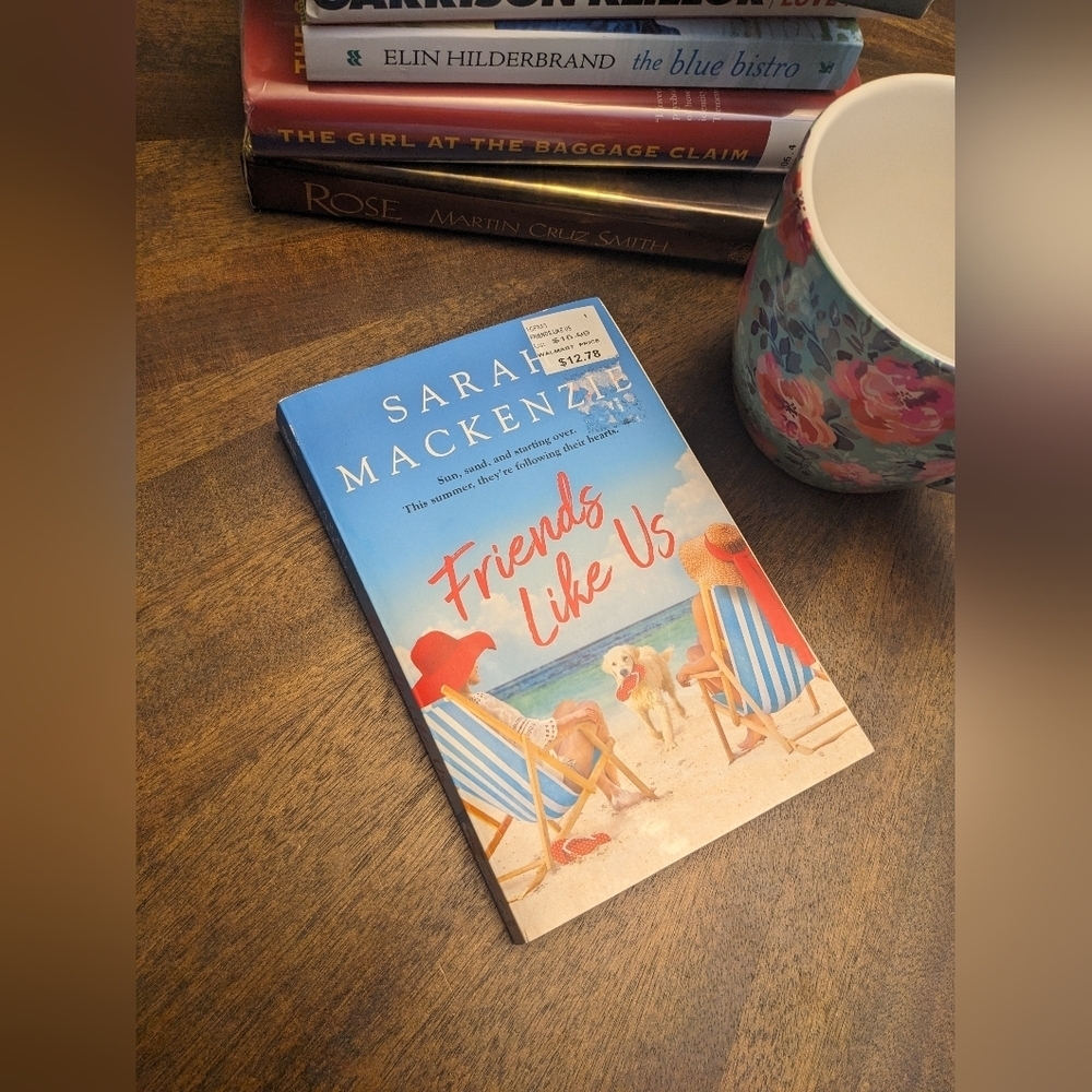 Friends Like Us – Sarah MacKenzie | Paperback Women’s Fiction Beach Read